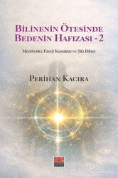 Bilinenin Ötesinde Bedenin Hafızası-2 - Maarif Mektepleri