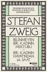 Bilinmeyen Bir Kadının Mektubu - Bir Kadının Hayatından 24 Saat - Can Yayınları