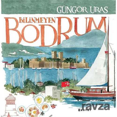 Bilinmeyen Bodrum - Boyut Yayın Grubu