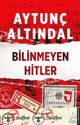 Bilinmeyen Hitler - Destek Yayınları