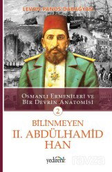 Bilinmeyen II. Abdülhamid Han - Yedirenk Kitapları