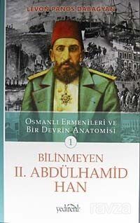 Bilinmeyen II. Abdülhamid Han - 1