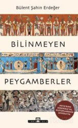 Bilinmeyen Peygamberler - Timaş Yayınları
