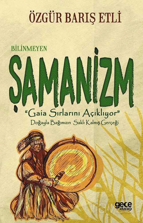 Bilinmeyen Şamanizm - Gece Kitaplığı