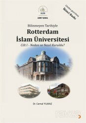 Bilinmeyen Tarihiyle Rotterdam İslam Üniversitesi Cilt 1 - Cinius Yayınları