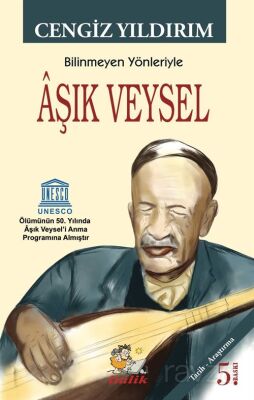 Bilinmeyen Yönleriyle Aşık Veysel - 1