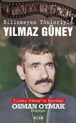 Bilinmeyen Yönleriyle Yılmaz Güney - Ozan Yayıncılık