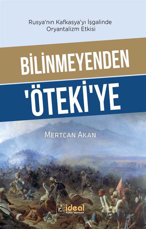 Bilinmeyenden Öteki'ye - İdeal Kültür Yayıncılık