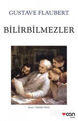 Bilirbilmezler (Beyaz Kapak) - Can Yayınları