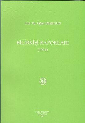 Bilirkişi Raporları 1994 - 1