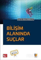 Bilişim Alanında Suçlar - Adalet Yayınevi