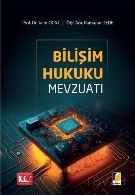 Bilişim Hukuku Mevzuatı - 1