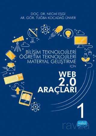 Bilişim Teknolojileri, Öğretim Teknolojileri, Materyal Geliştirme İçin Web 2.0 Araçları 1 - Nobel Yayın Dağıtım