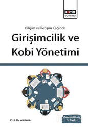Bilişim ve İletişim Işığında Girişimcilik ve Kobi Yönetimi - Eğitim Kitabevi