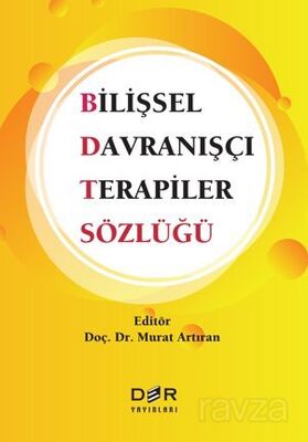 Bilişsel Davranışçı Terapiler Sözlüğü - 1