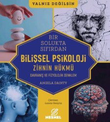 Bilişsel Psikoloji - Davranış ve Fizyolojik Denklem - Nesnel Yayınları