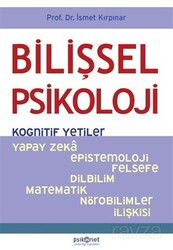 Bilişsel Psikoloji - Kognitif Yetiler - Psikonet Yayınları