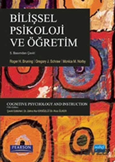 Bilişsel Psikoloji ve Öğretim - Nobel Yayın Dağıtım