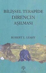 Bilişsel Terapide Direncin Aşılması - Litera Yayıncılık