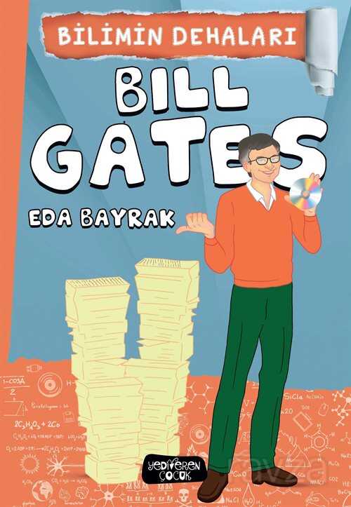 Bill Gates / Bilimin Dehaları - Yediveren Çocuk
