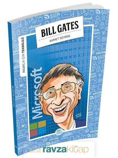 Bill Gates / İnsanlık İçin Teknoloji - Maviçatı Yayınları