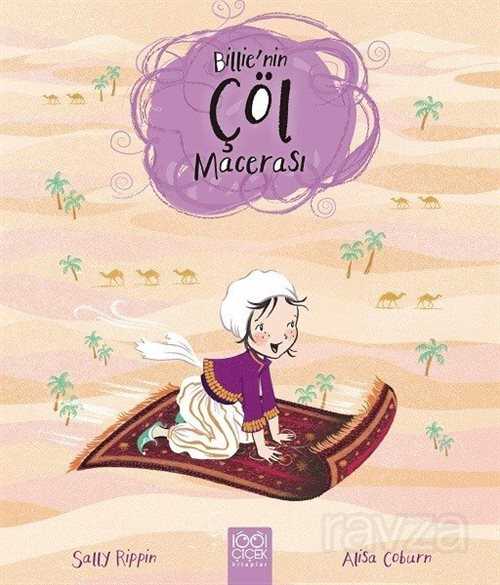 Billie'nin Çöl Macerası - 1001 Çiçek Kitaplar