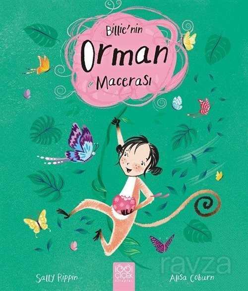 Billie'nin Orman Macerası - 1001 Çiçek Kitaplar