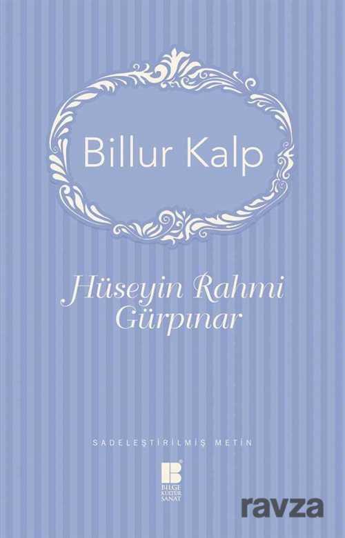 Billur Kalp - 1