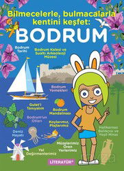 Bilmecelerle, Bulmacalarla Kentini Keşfet: Bodrum - Literatür Yayınları