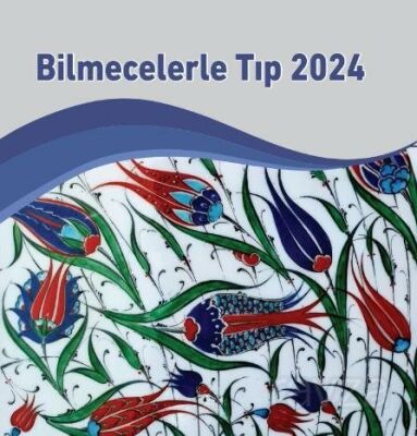 Bilmecelerle Tıp 2024 - 1