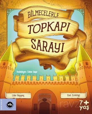 Bilmecelerle Topkapı Sarayı - 1