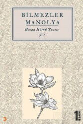 Bilmezler Manolya - Cinius Yayınları