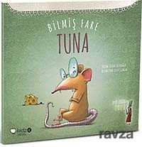 Bilmiş Fare Tuna - 1