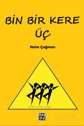 Bin Bir Kere Üç - Kutlu Yayınevi