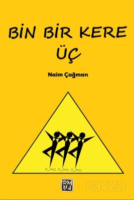 Bin Bir Kere Üç - 1