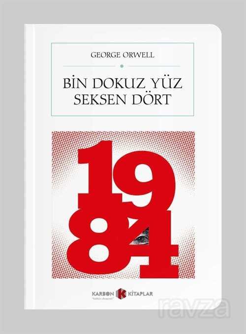 Bin Dokuz Yüz Seksen Dört - 1984 (Cep Boy) (Tam Metin) - 1