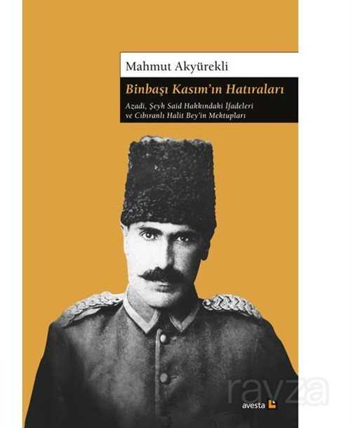 Binbaşı Kasım'ın Hatıraları - Avesta Basın Yayın