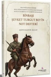 Binbaşı Şevket Turgut Bey'in Not Defteri - Erguvan Yayınevi