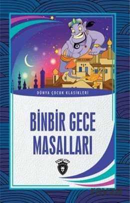Binbir Gece Masalları Dünya Çocuk Klasikleri (7-12 Yaş) - Dorlion Yayınevi