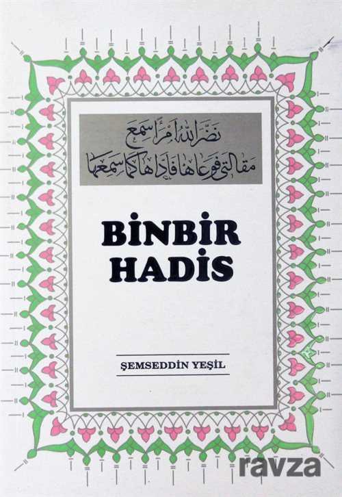 Binbir Hadis - 1