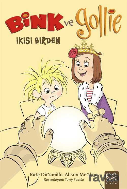 Bink ve Gollie İkisi Birden - 1001 Çiçek Kitaplar