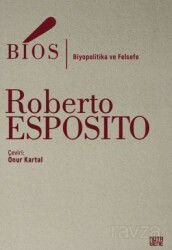 Bios / Biyopolitika ve Felsefe - Notabene Yayınları