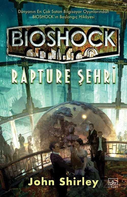 Bioshock: Rapture Şehri - 1