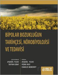 Bipolar Bozuklug?un Tarihc¸esi, No¨robiyolojisve Tedavisi - Nobel Tıp Kitabevleri