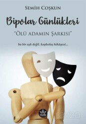 Bipolar Günlükleri - Elpis Yayınları