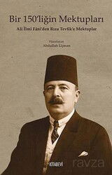 Bir 150'liğin Mektupları - Kitabevi Yayıncılık