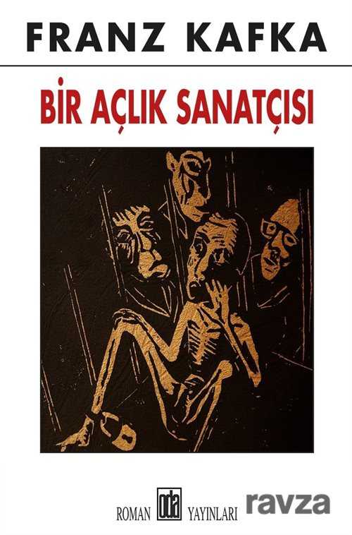 Bir Açlık Sanatçısı - Oda Yayınları