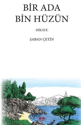 Bir Ada Bin Hüzün - 1