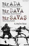 Bir Ada Bir Dava Bir Savaş - Alfa Yayınları