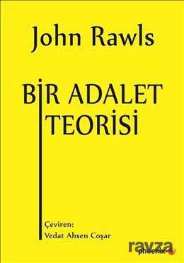 Bir Adalet Teorisi - Phoenix Yayınevi